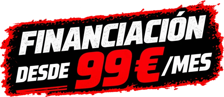 FINANCIACIÓN DESDE 99 €/MES